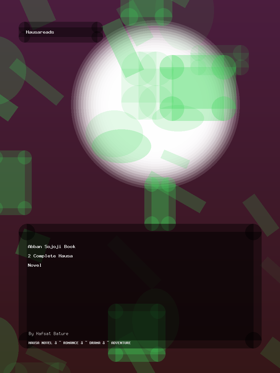 Abban Sojoji Book 2 Complete Hausa Novel